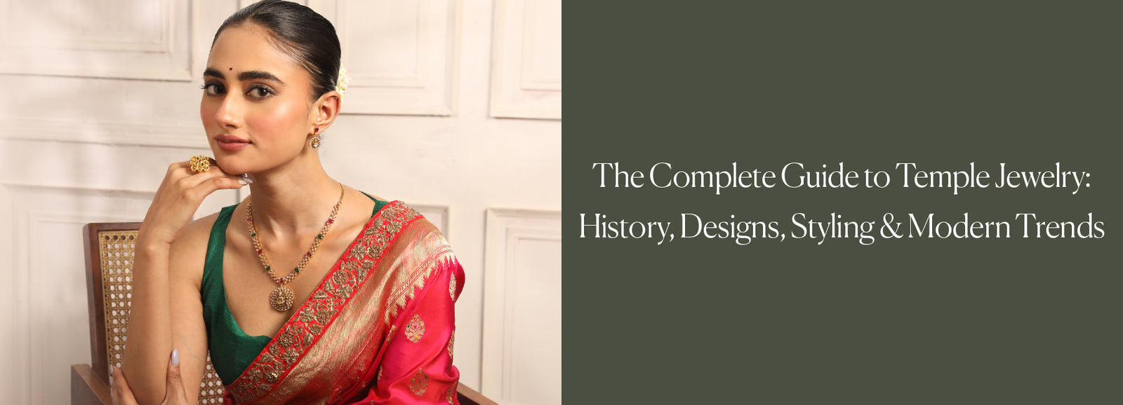 The Complete Guide to Temple Jewelry: History, Designs, Styling & Modern Trends