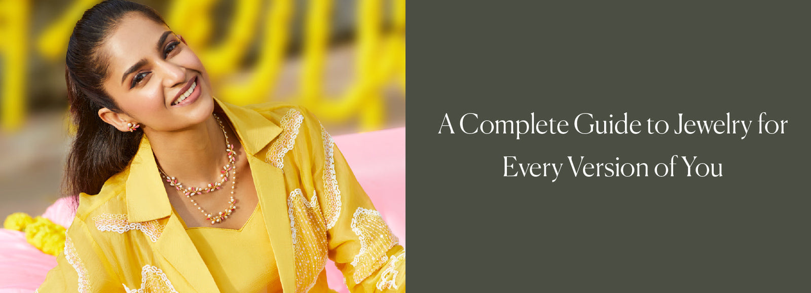 A Complete Guide to Jewelry for Every Version of You