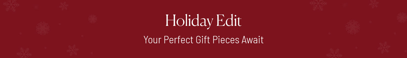 Holiday Edit