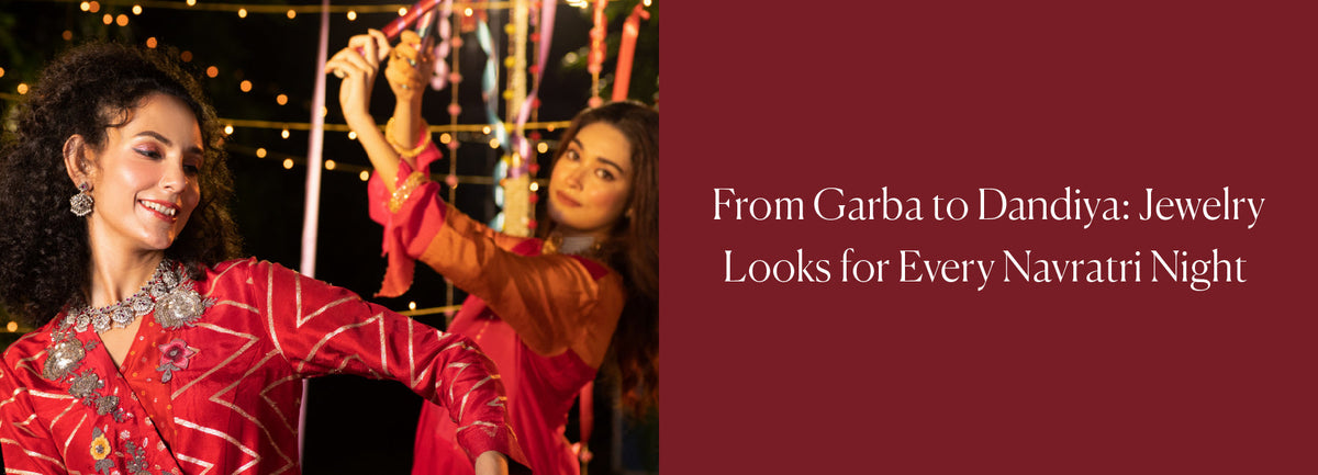 From Garba to Dandiya: Jewelry Looks for Every Navratri Night