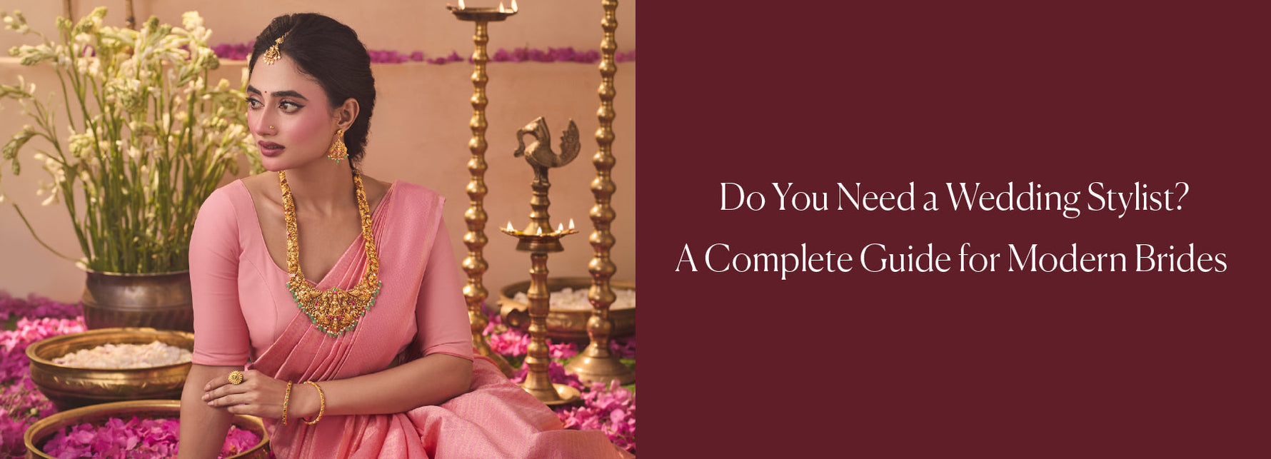 Do You Need a Wedding Stylist? A Complete Guide for Modern Brides&nbsp;