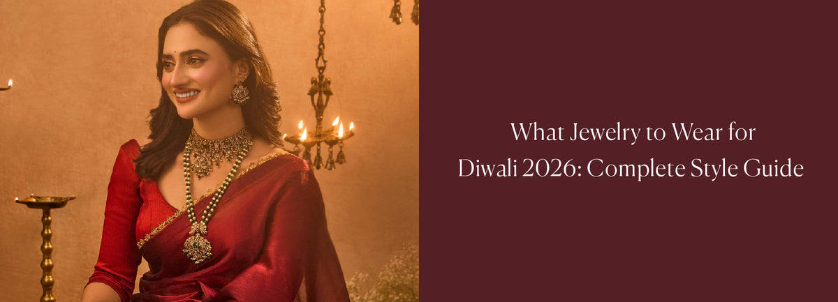 What Jewelry to Wear for Diwali 2026: Complete Style Guide