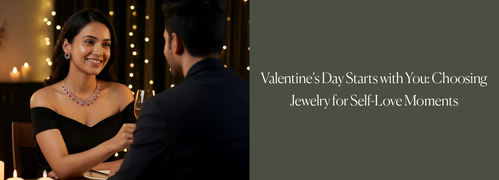 Valentine’s Day Starts with You: Choosing Jewelry for Self-Love Moments