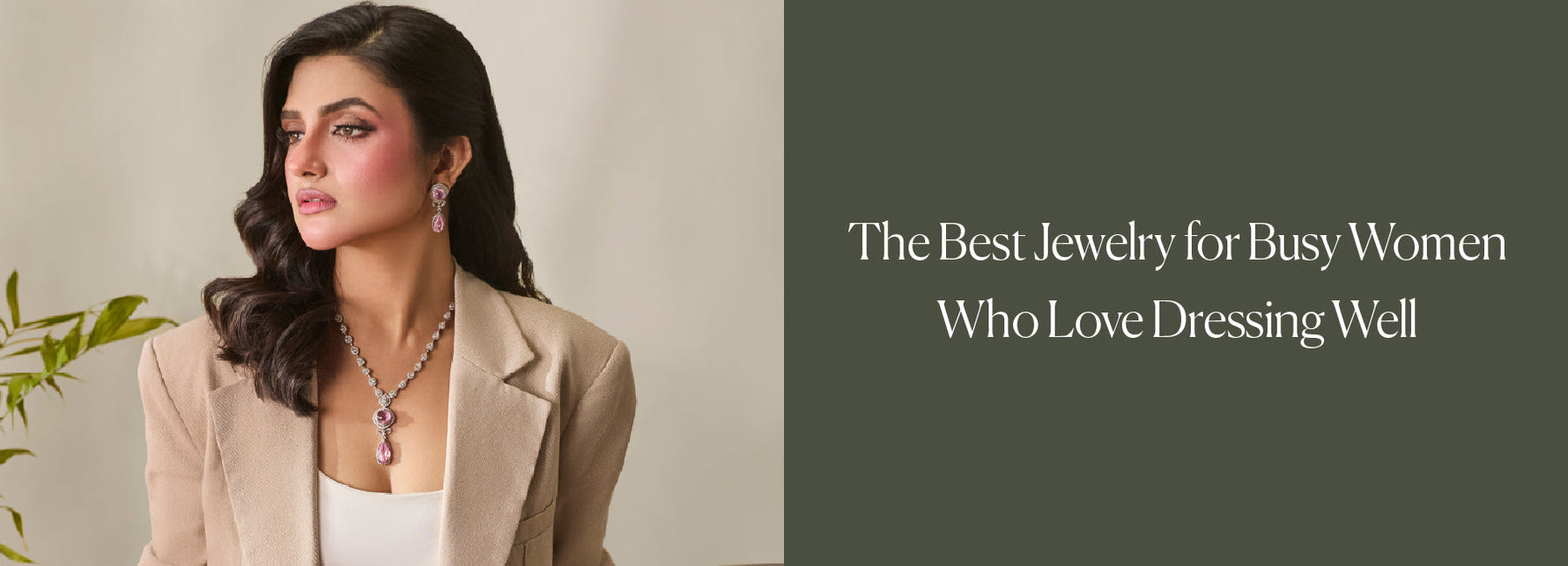 The Best Jewelry for Busy Women Who Love Dressing Well