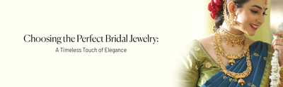 Choosing the Perfect Bridal Jewelry: A Timeless Touch of Elegance
