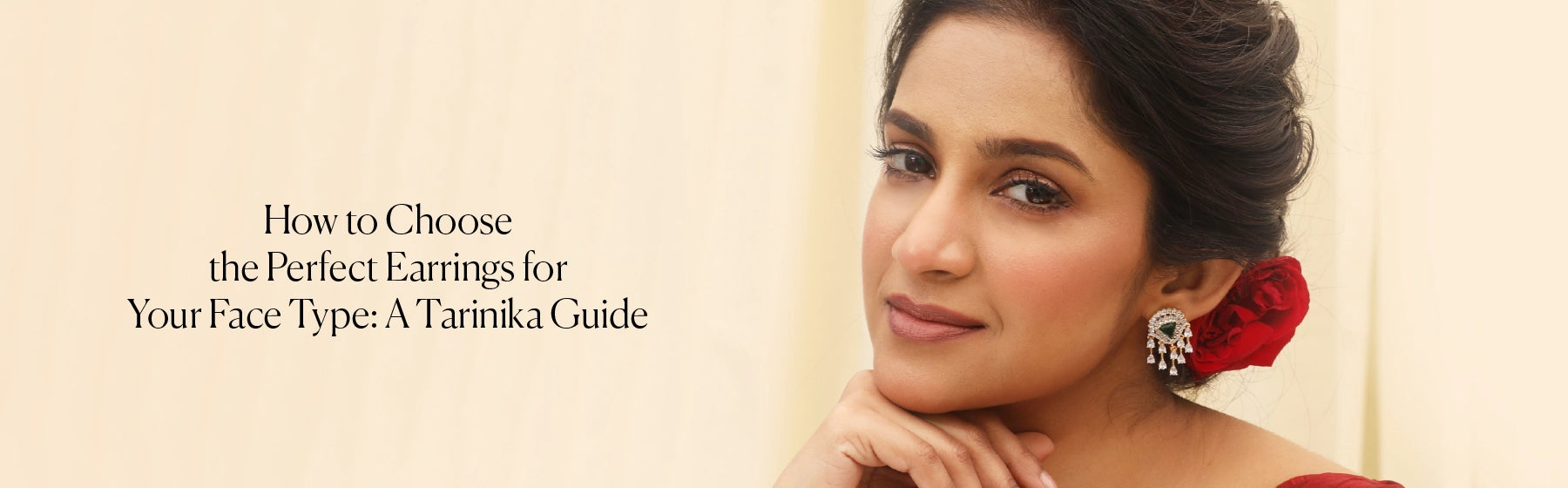 How to Choose the Perfect Earrings for Your Face Type: A Tarinika Guide